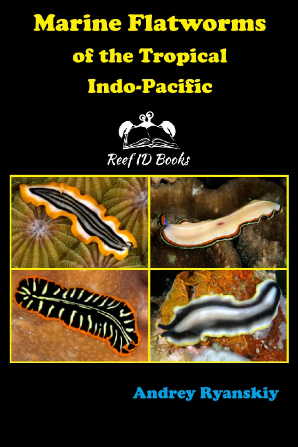 Marine Flatworms of the Tropical Indo-Pacific: 1