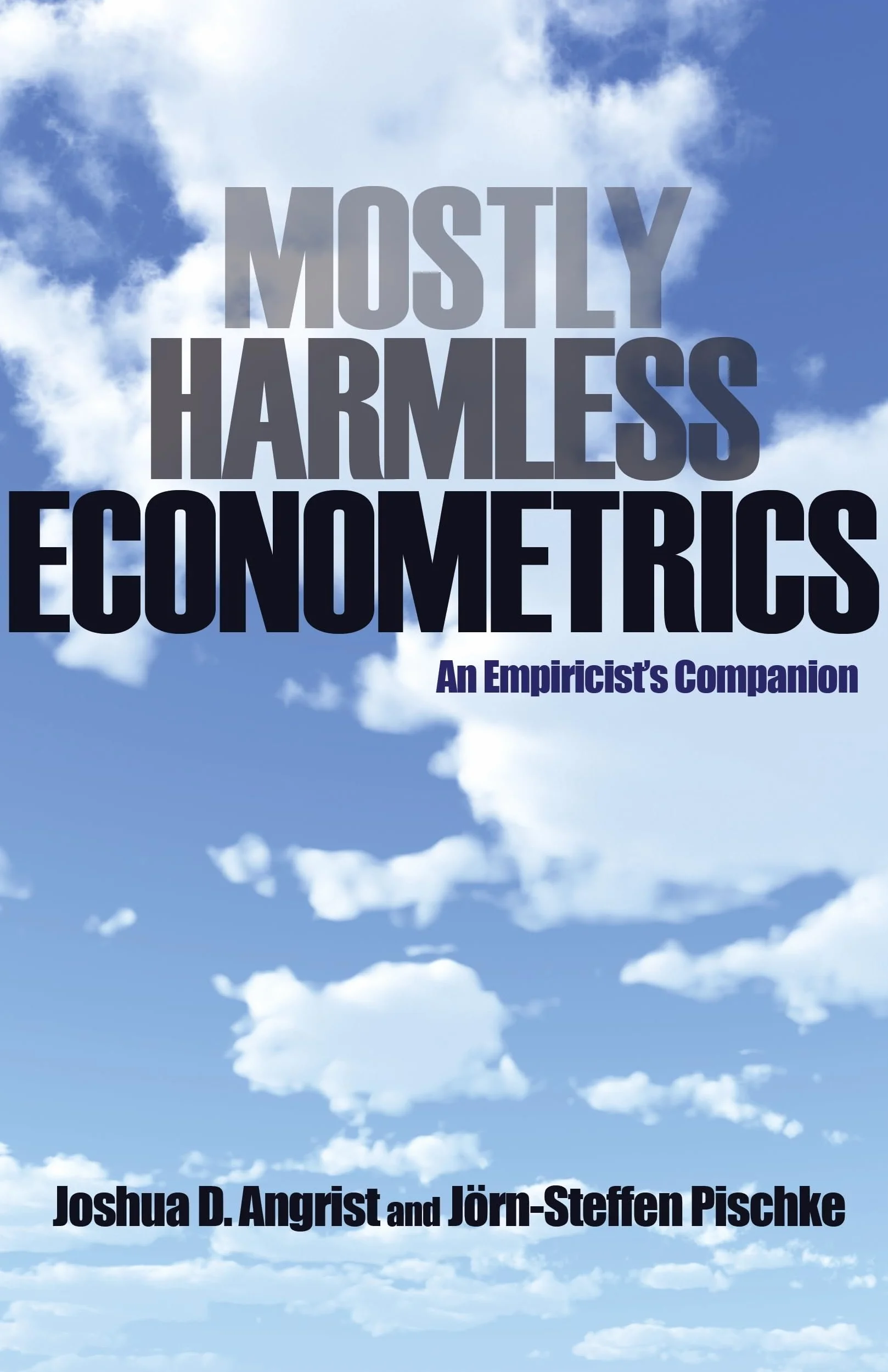Mostly Harmless Econometrics: An Empiricist's Companion