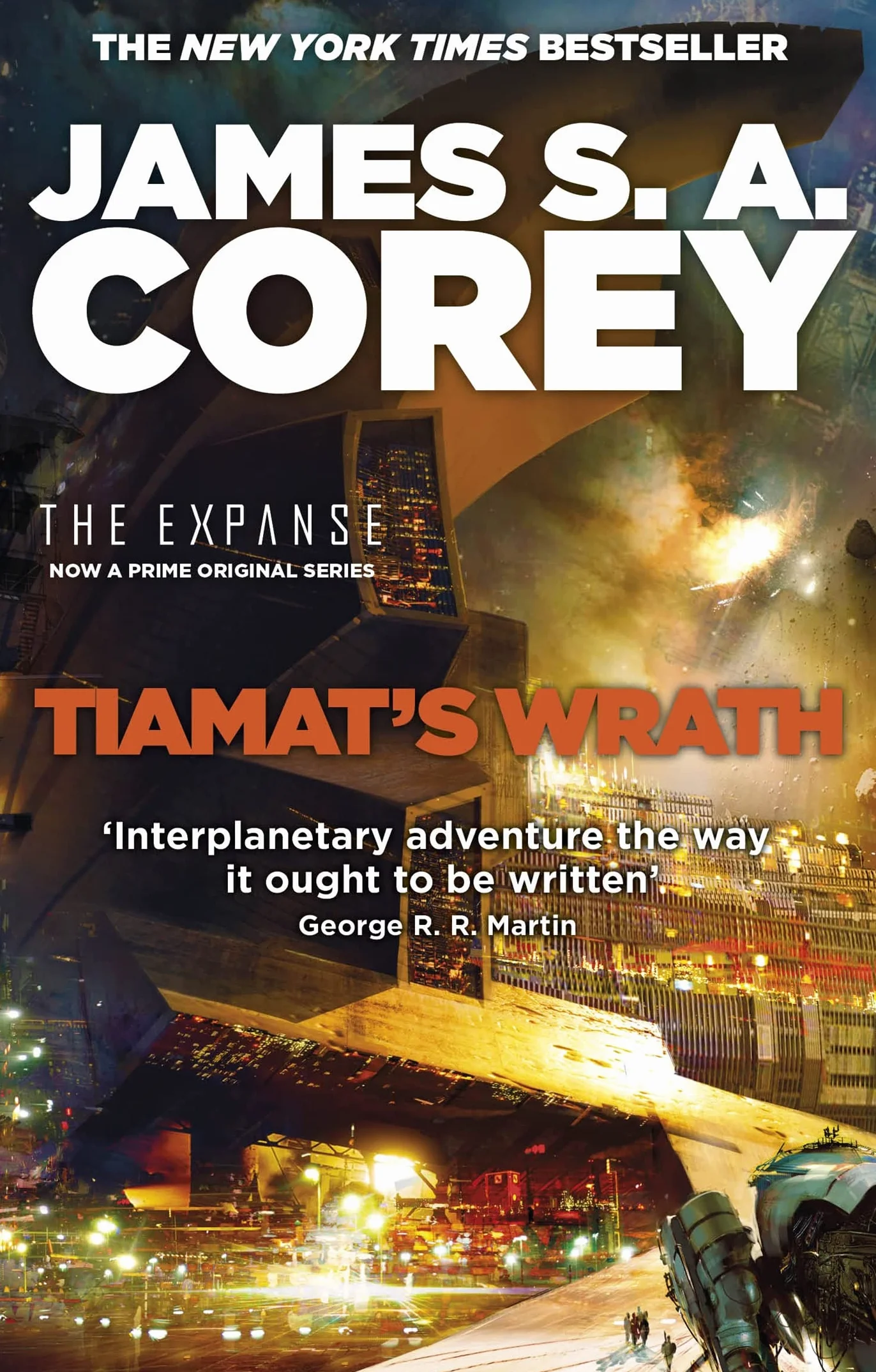 Tiamats Wrath: Book 8 of the Expanse (now a Prime Original series)
