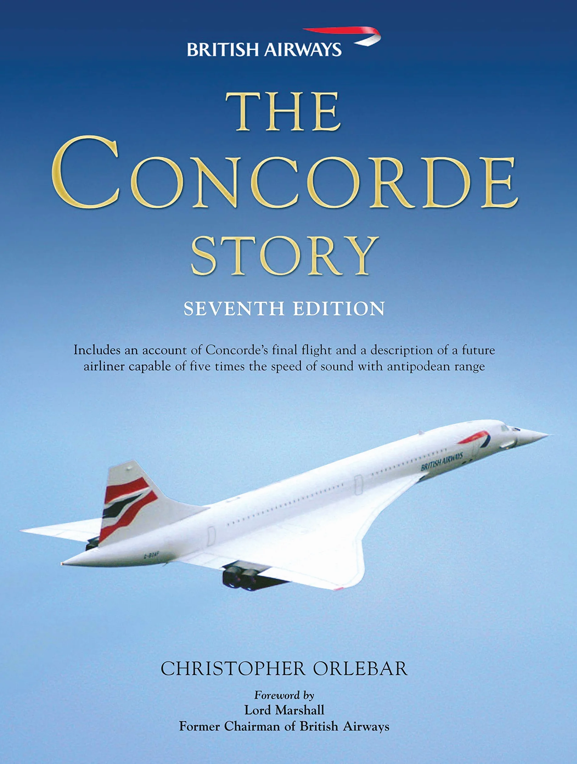 The Concorde Story: Seventh Edition