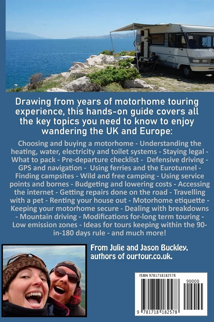 The Motorhome Touring Handbook: Practical Advice from Buying to a Year-Long Europe Tour