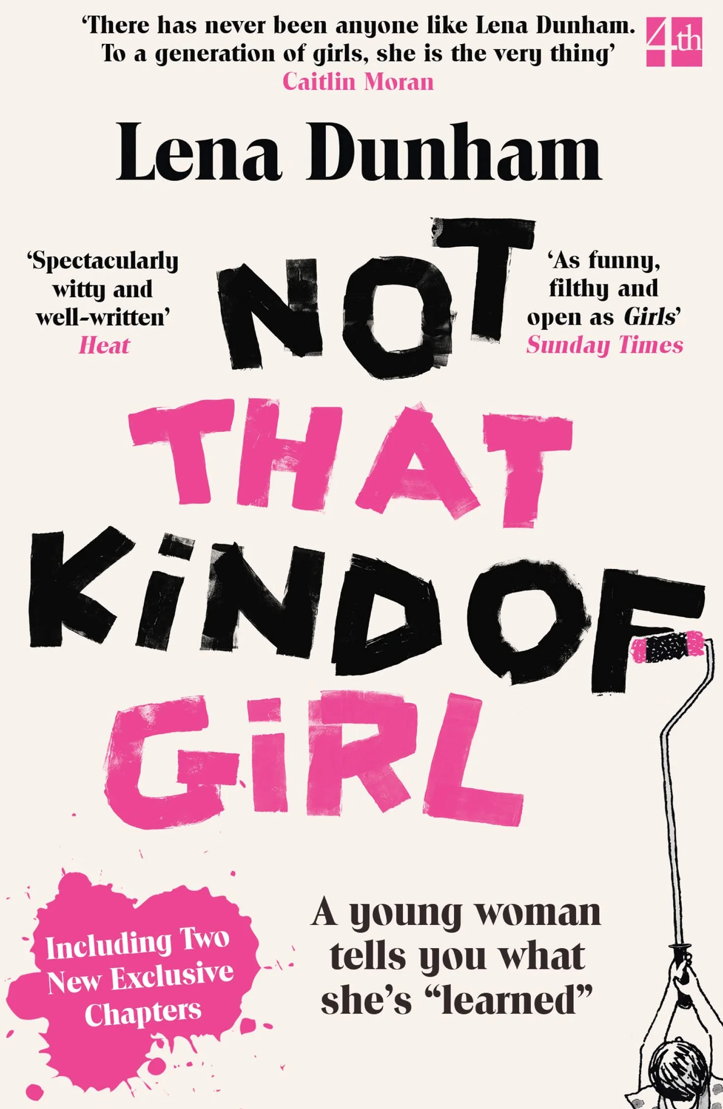 Not That Kind of Girl: A Young Woman Tells You What She’s “Learned”