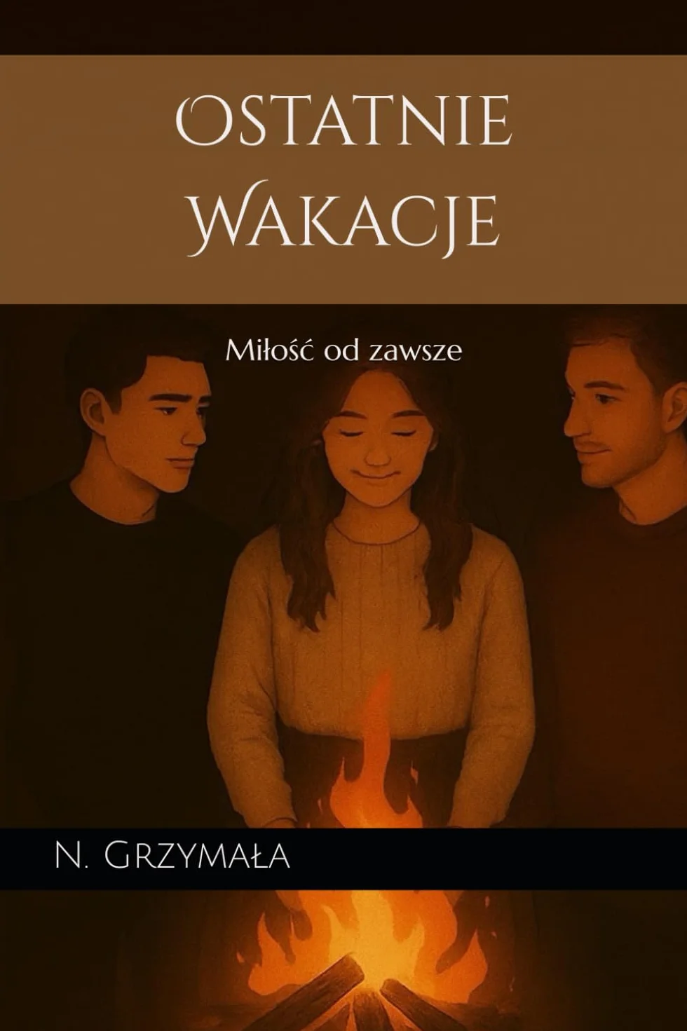 Ostatnie Wakacje: Miłość od zawsze
