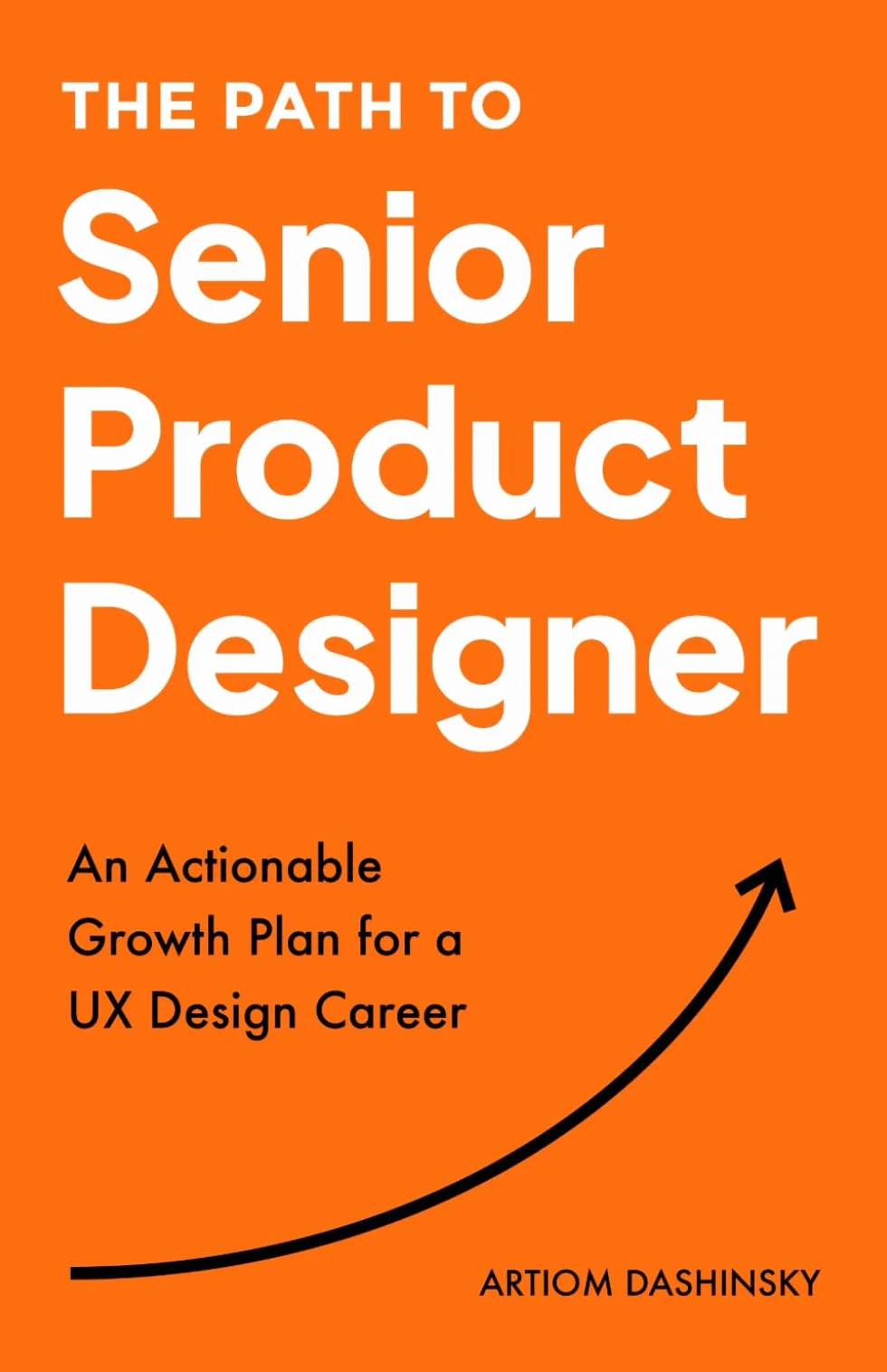 Senior Product Designer Career Path: Actionable Growth Plan for UX Design