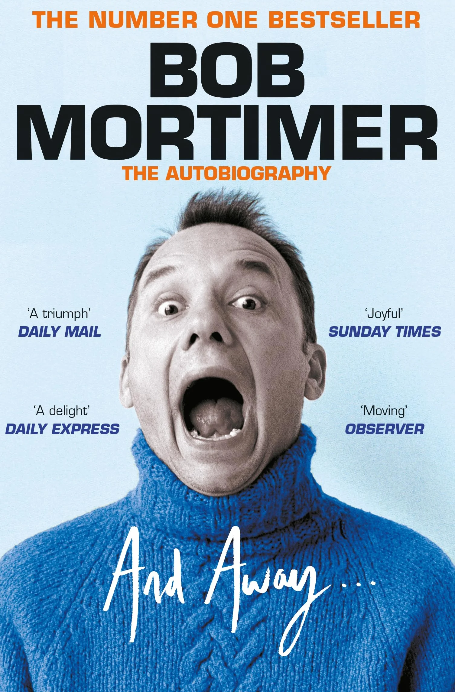 And Away...: The million copy bestselling memoir – 'joyful' Sunday Times