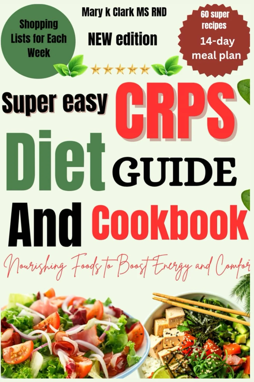 CRPS Diet Guide and Cookbook: Nourishing Foods to Boost Energy