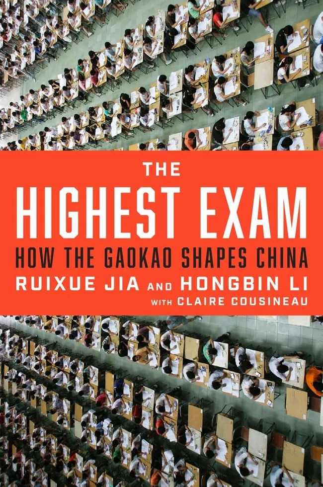 The Highest Exam: How the Gaokao Shapes China