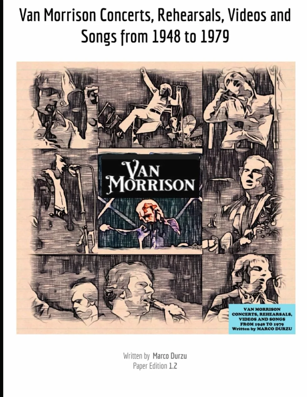 Van Morrison Concerts Rehearsals Videos Songs 1948-1979