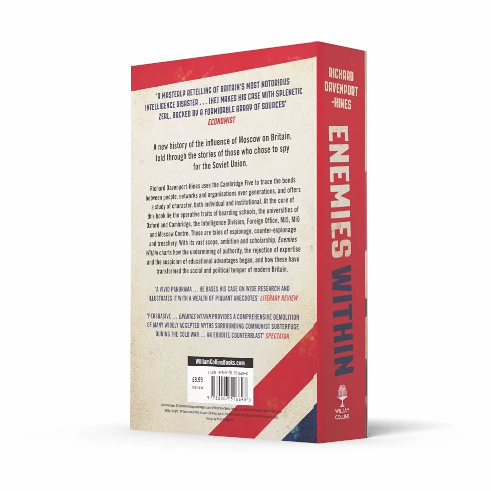 Enemies Within: Communists, the Cambridge Spies and the Making of Modern Britain
