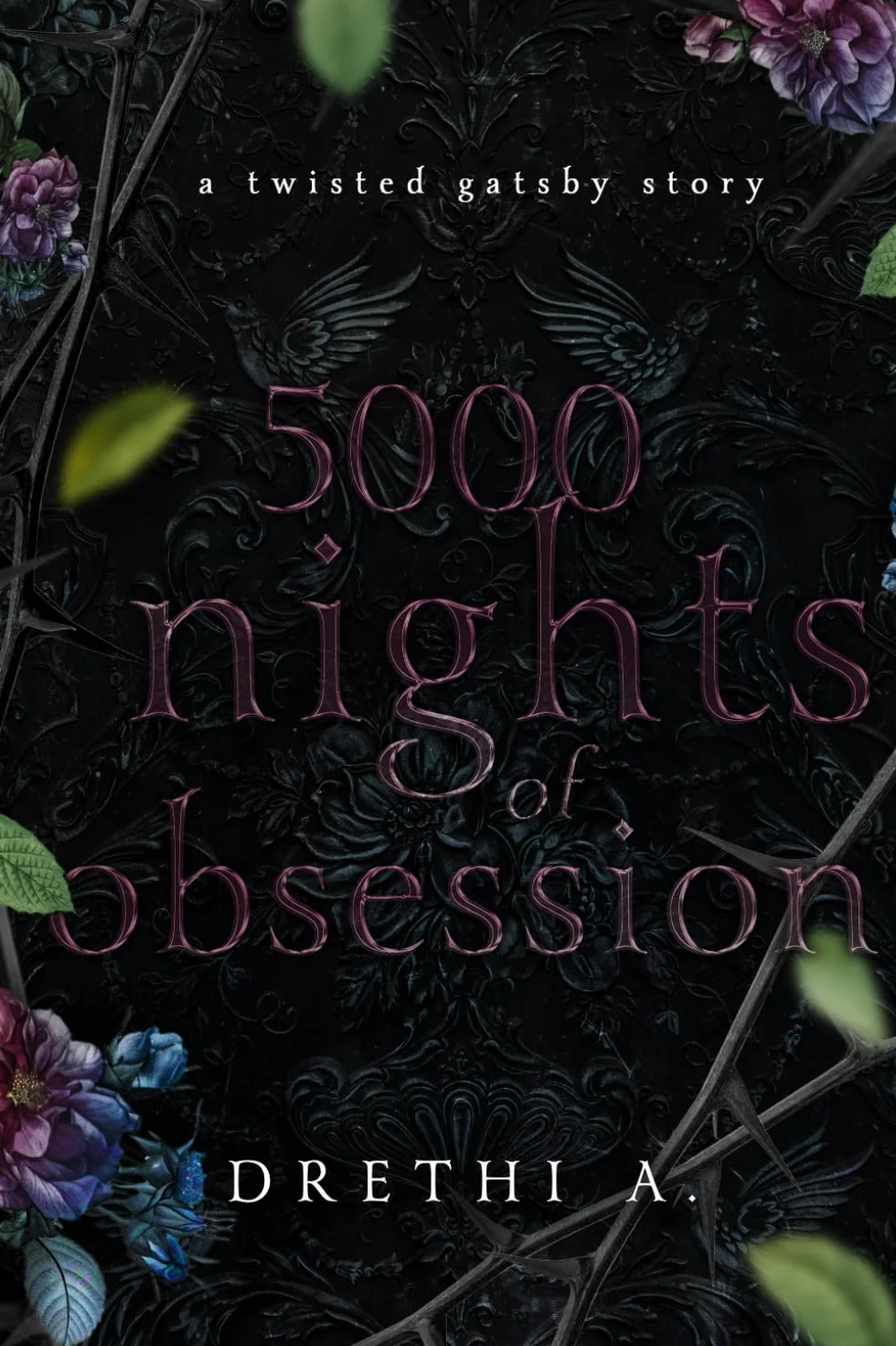 5000 Nights of Obsession: A Twisted Gatsby Story: 1