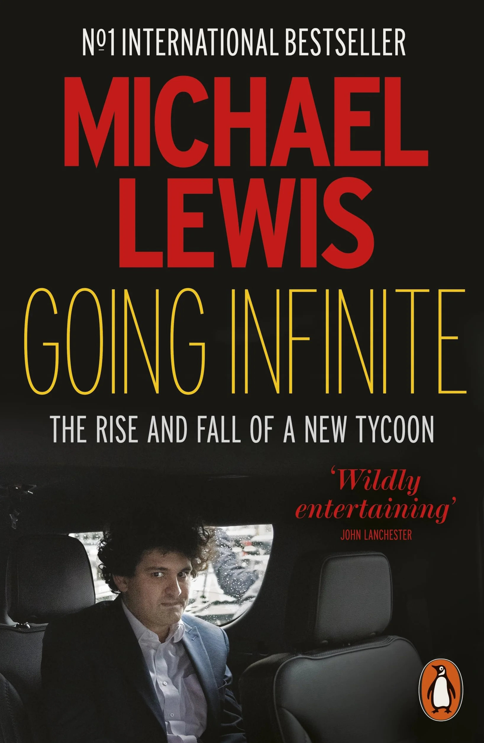 Going Infinite: The Rise and Fall of a New Tycoon