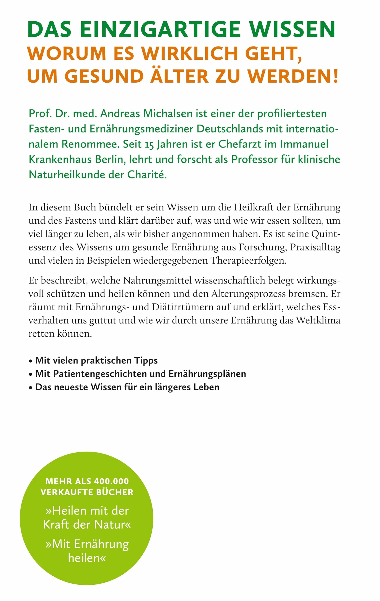 Ernährung. Meine Quintessenz: Kraftvoll und gesund bleiben! Sicher länger leben!
