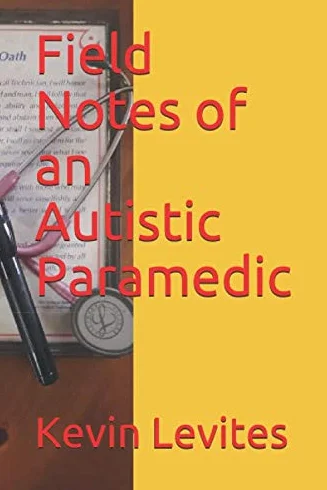 Field Notes of an Autistic Paramedic