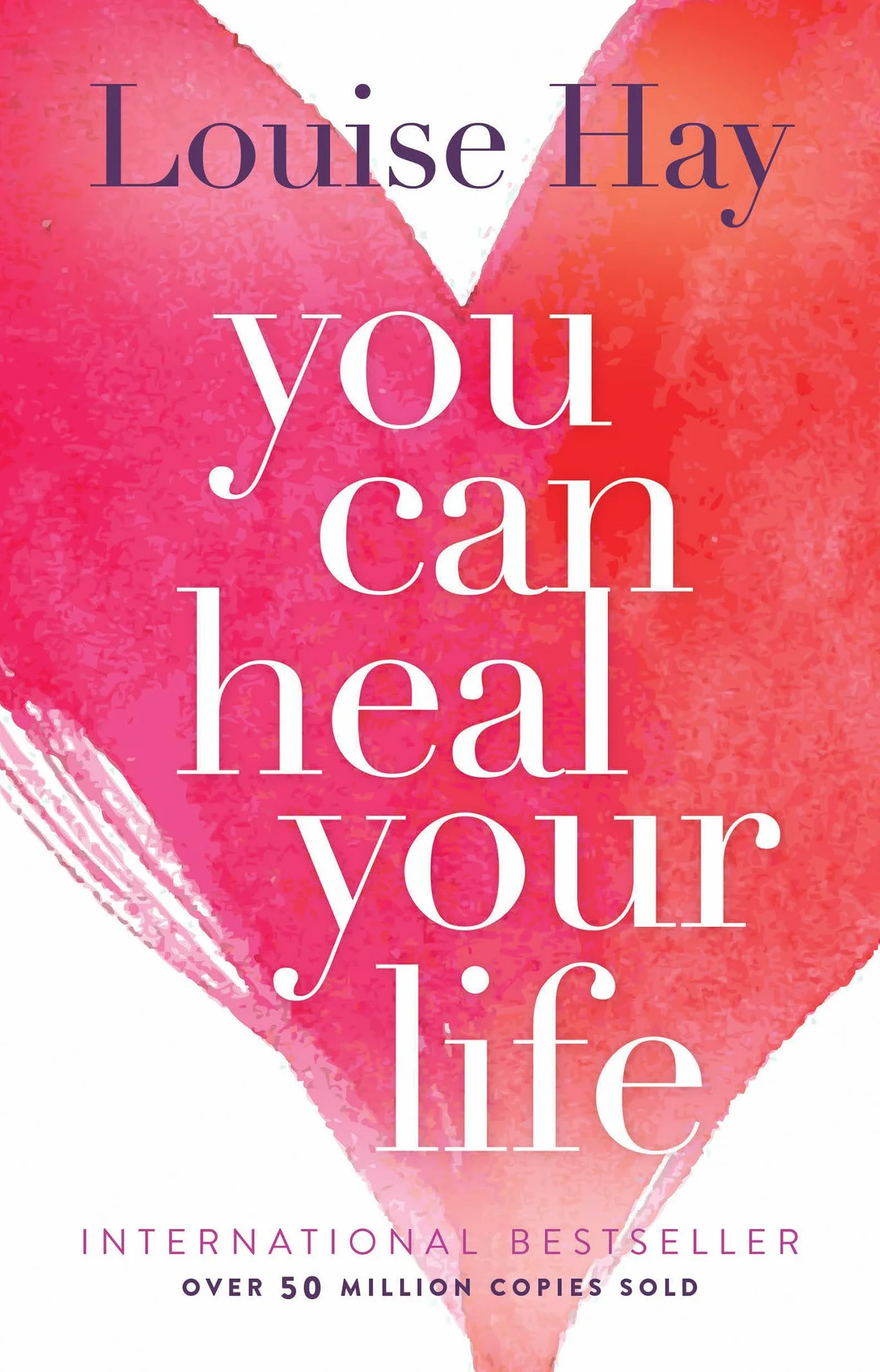 You Can Heal Your Life