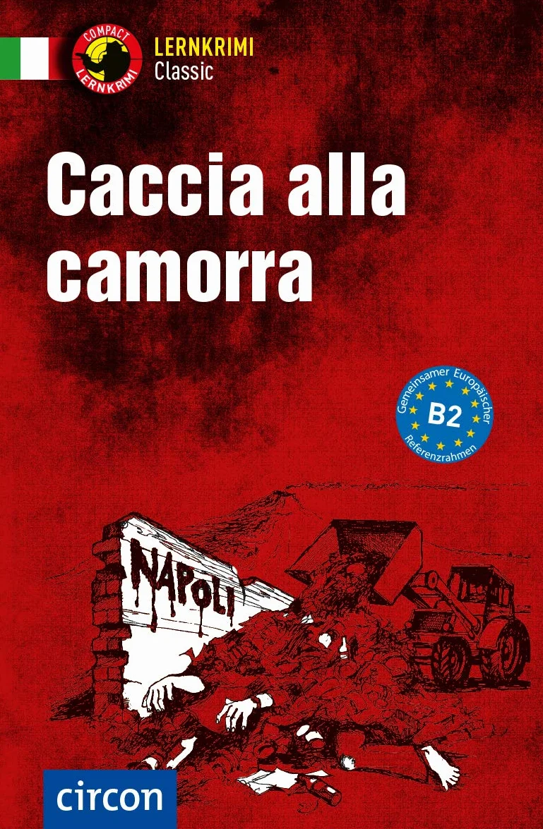 Caccia alla camorra Italienisch B2