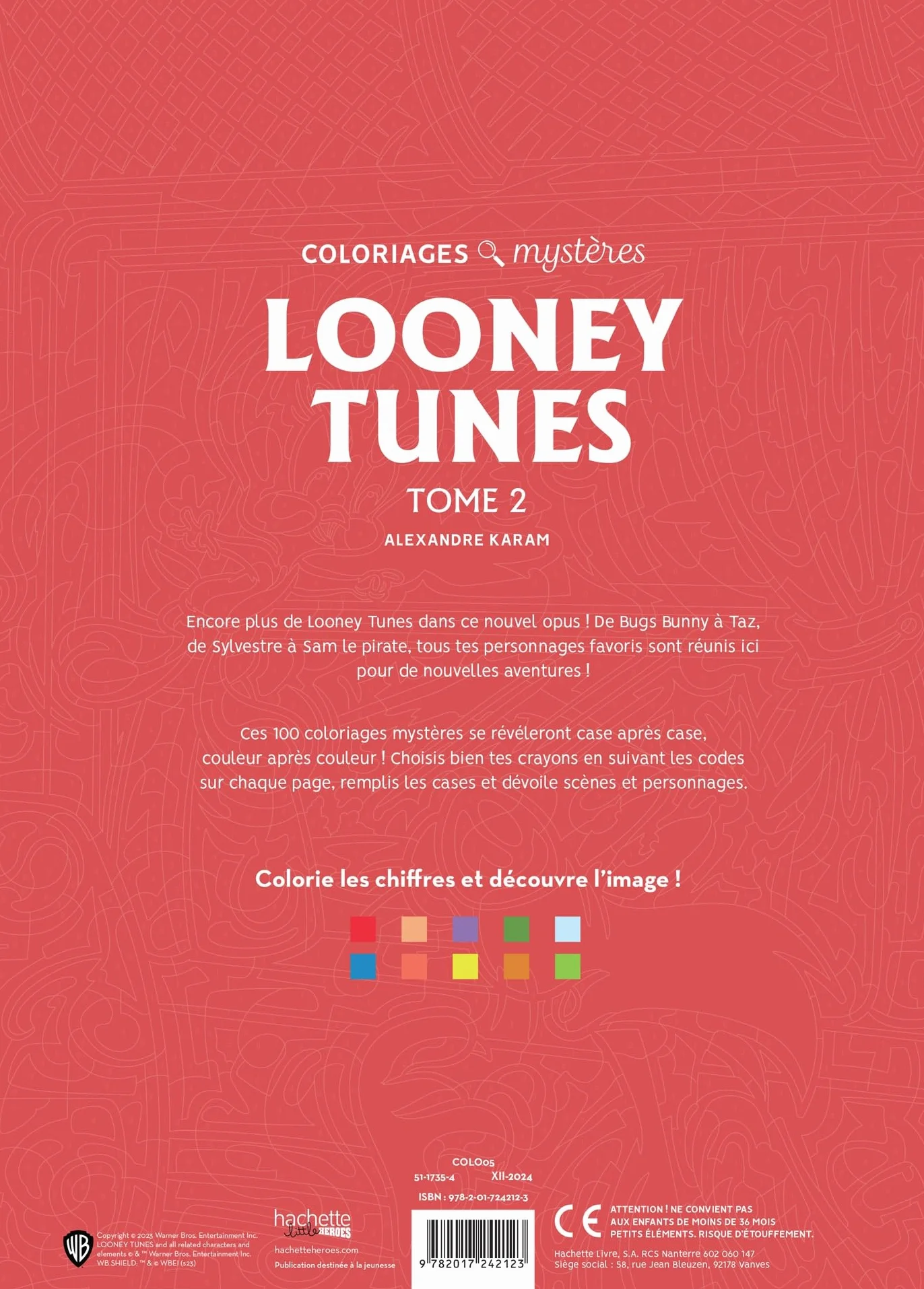 Coloriages mystères - Looney Tunes T2: Tome 2