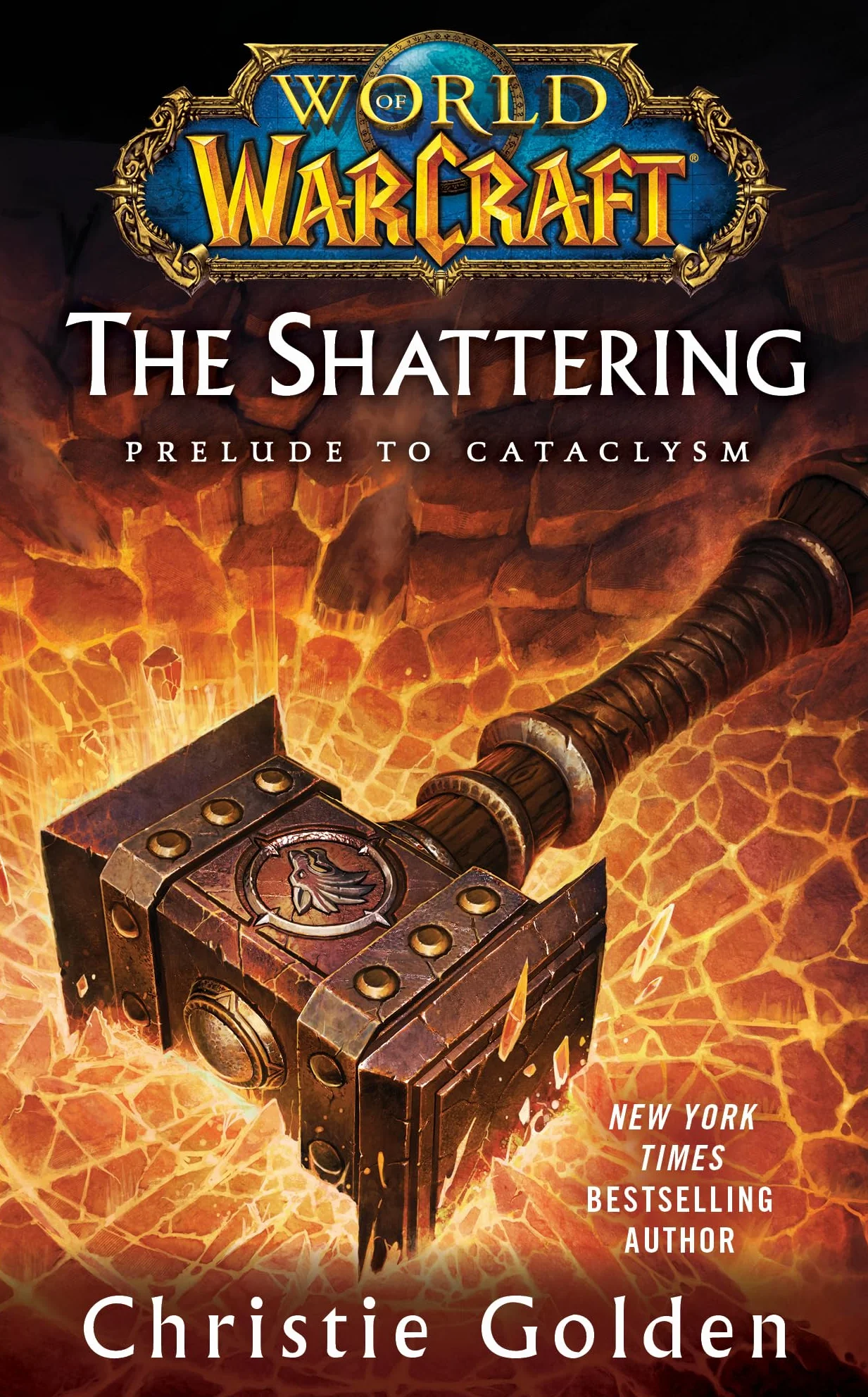 World of Warcraft: The Shattering: Book One of Cataclysm