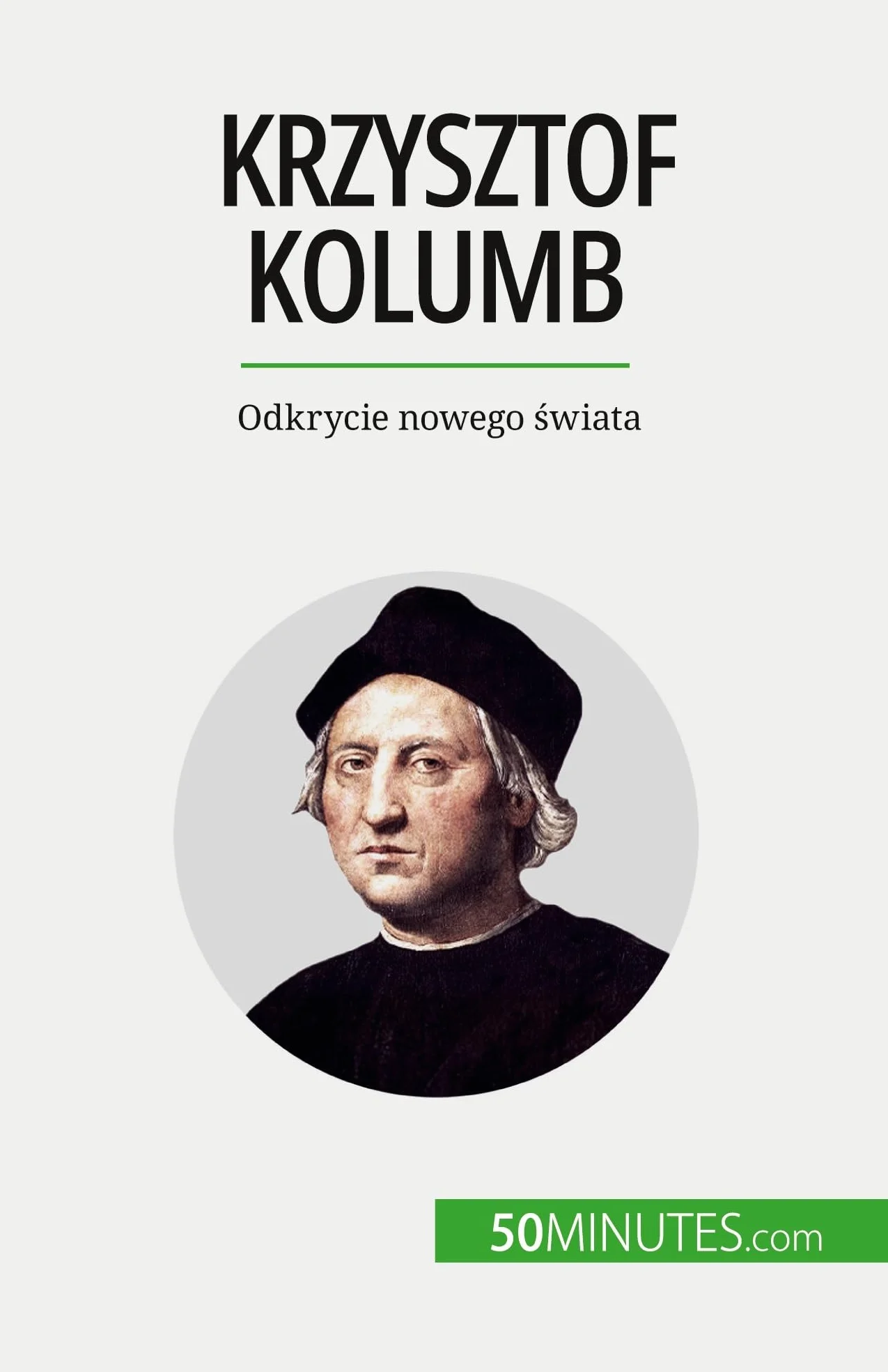 Krzysztof Kolumb: Odkrycie nowego świata