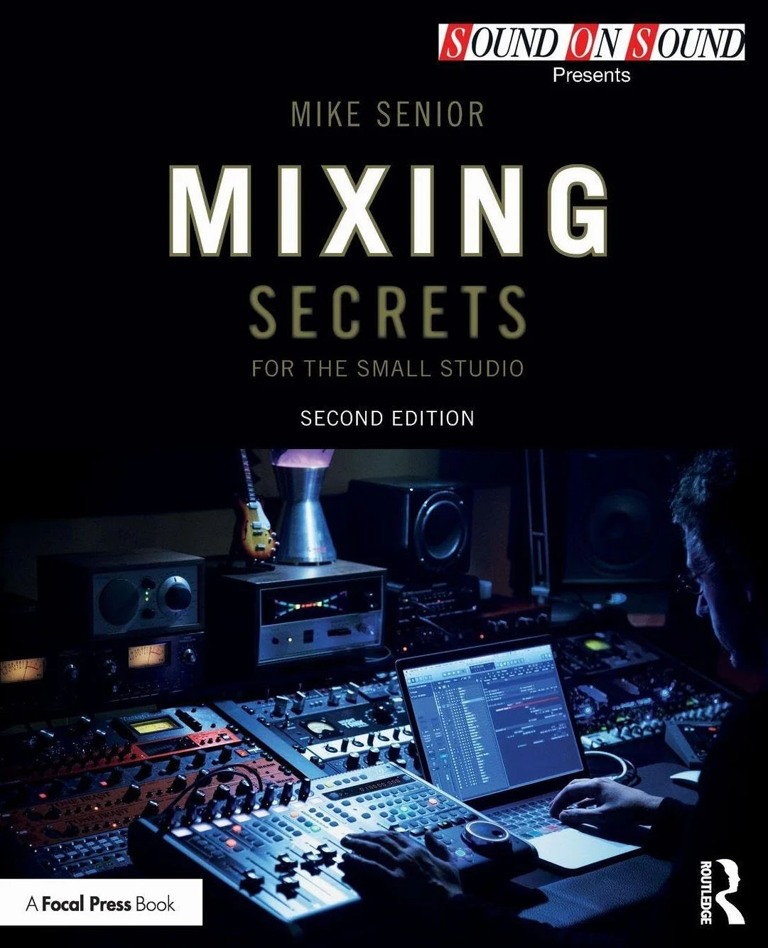 Mixing Secrets for the Small Studio