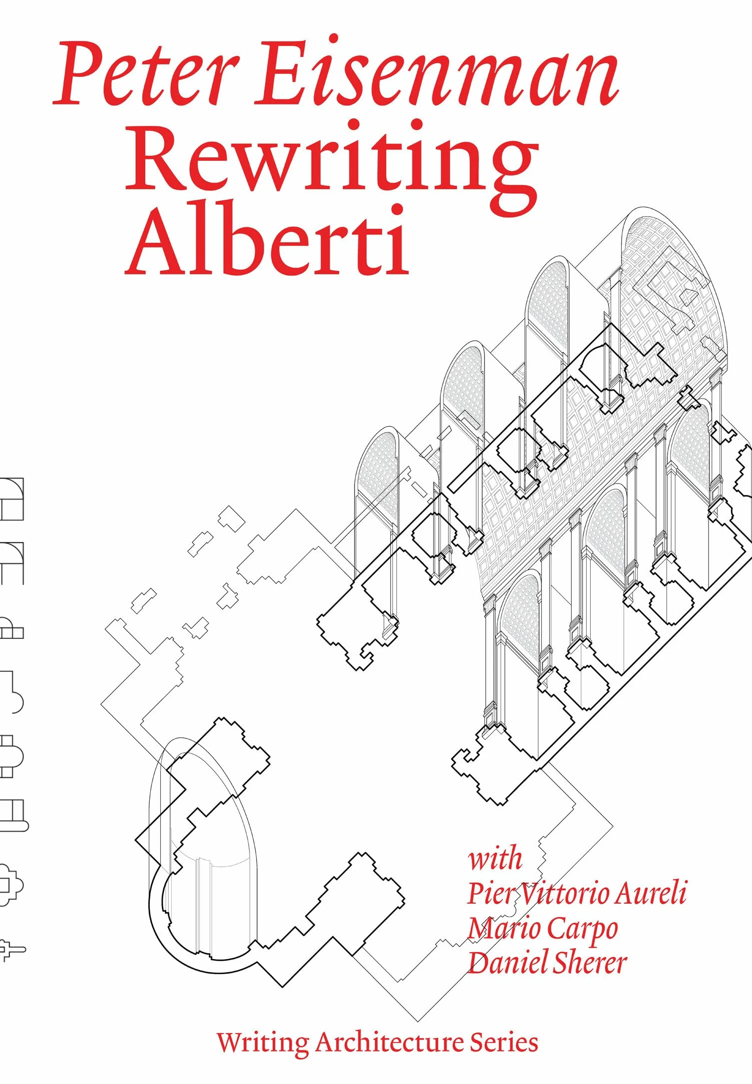 Peter Eisenman Rewriting Alberti /anglais