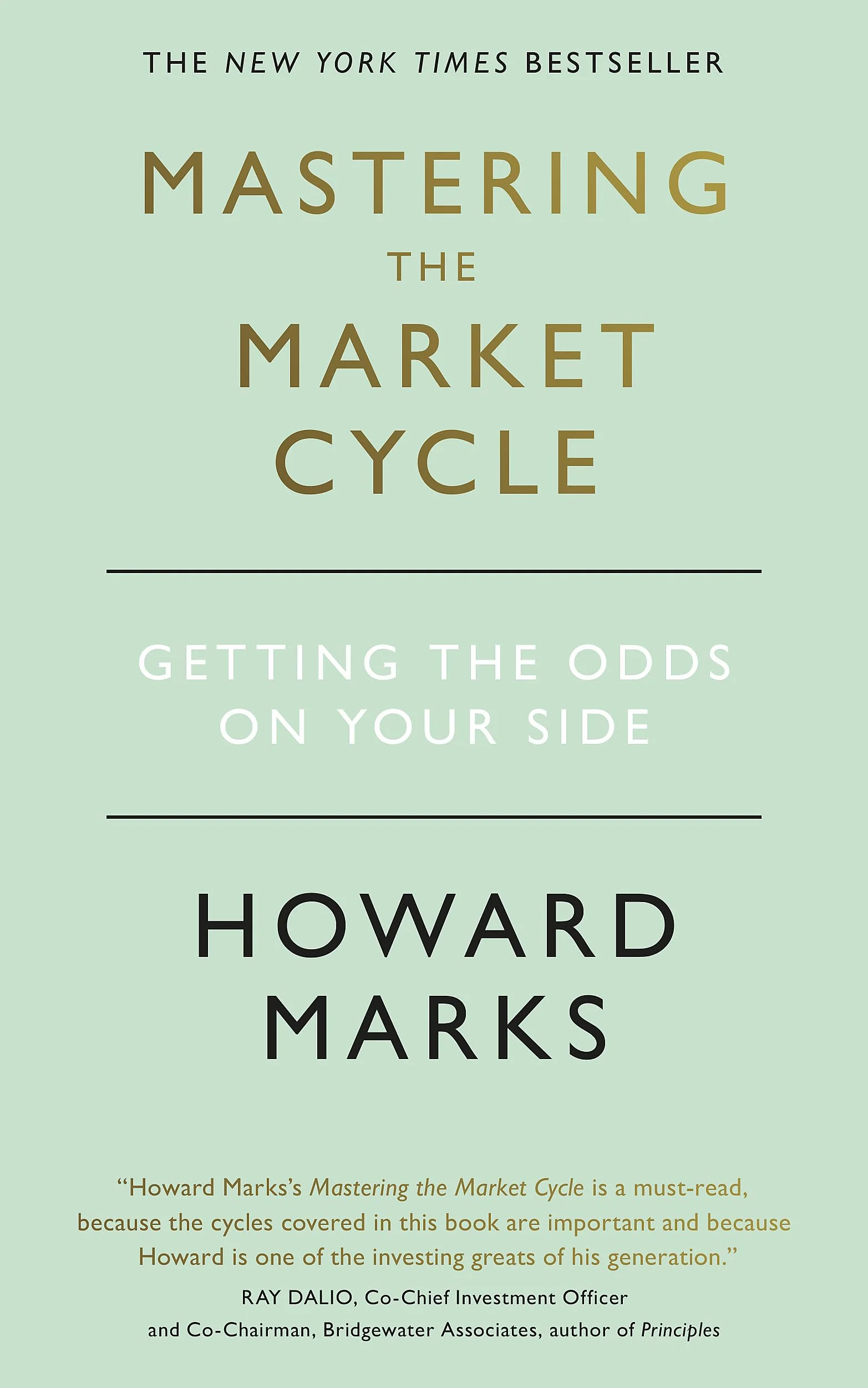 Mastering The Market Cycle: Getting the odds on your side