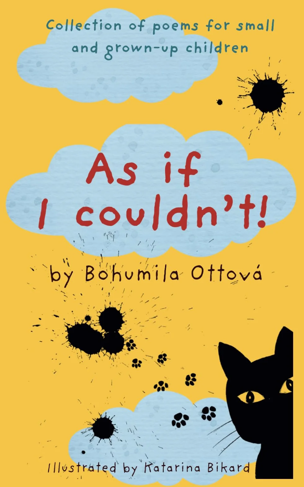 As if I couldn't!: A collection of poems for small and grown-up children