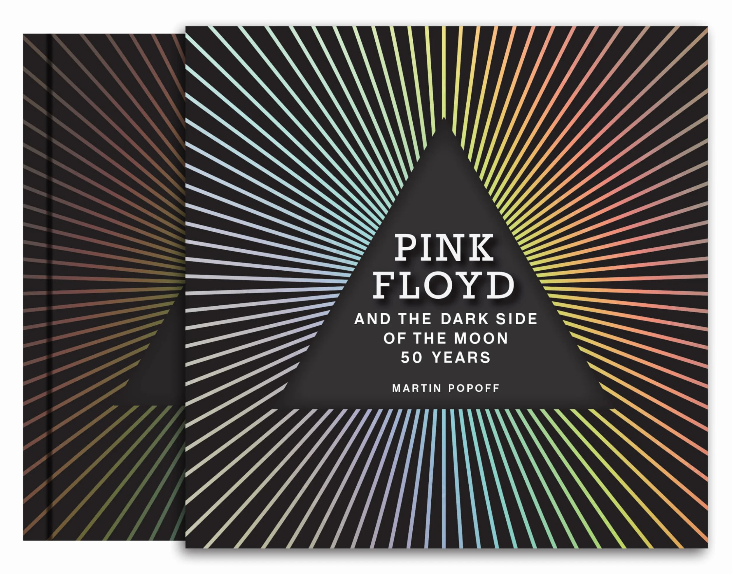 Pink Floyd and The Dark Side of the Moon /anglais: 50 Years