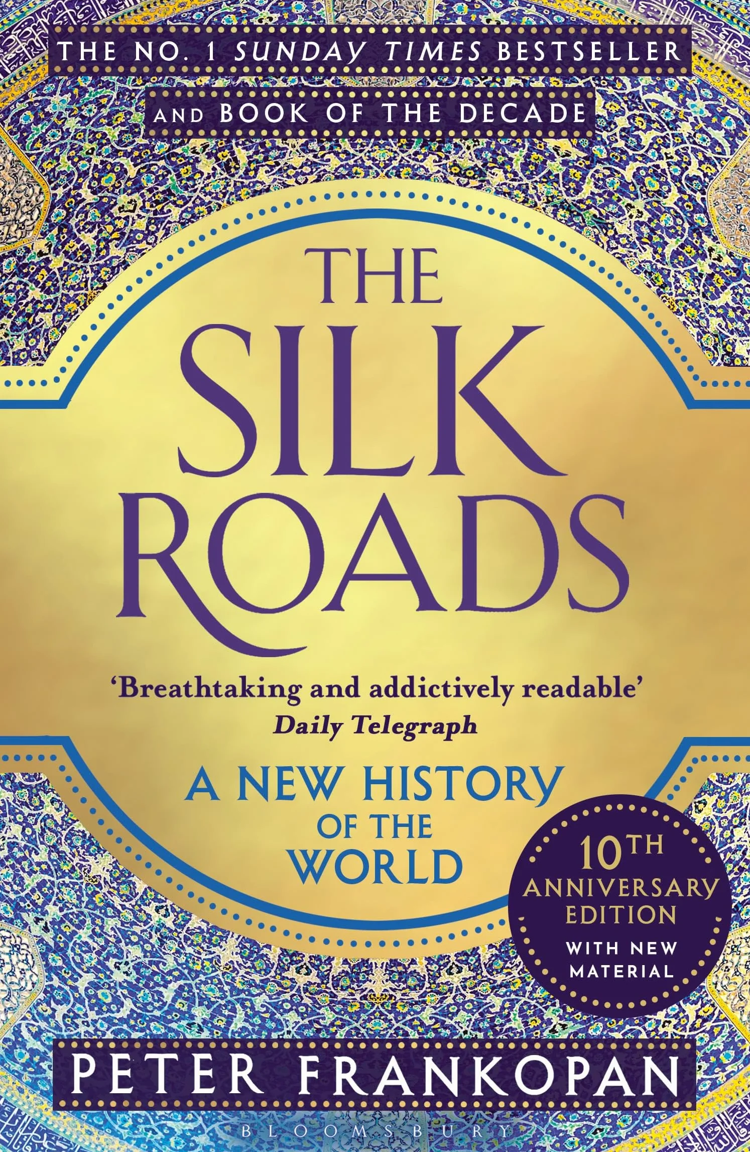 The Silk Roads: A New History of the World