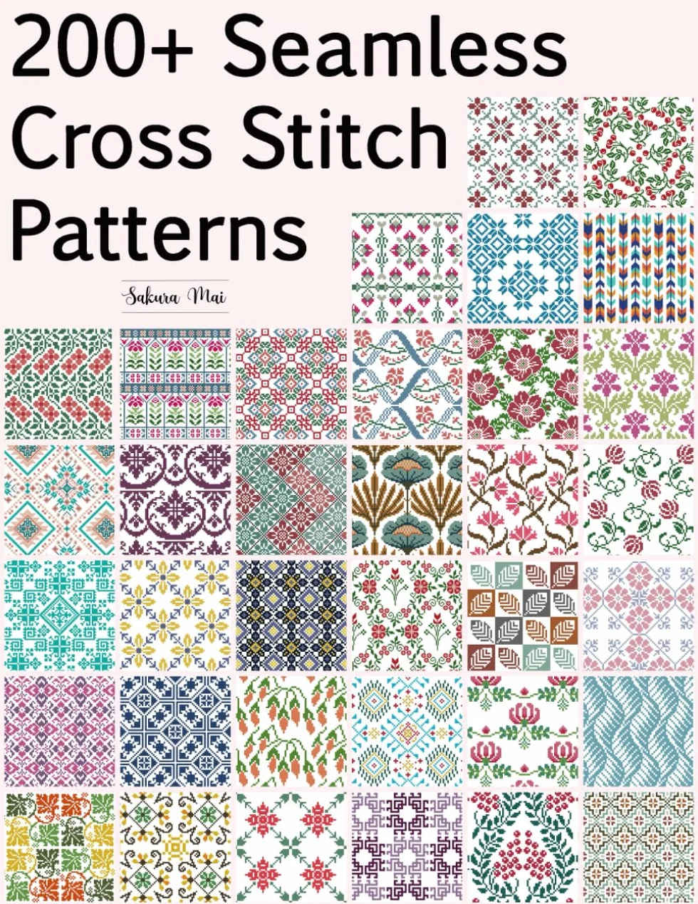 200+ Seamless Cross Stitch Patterns: A Massive Collection of Repeating Motifs — Traditional, Geometric, Retro, Ethnic, and Floral Patterns