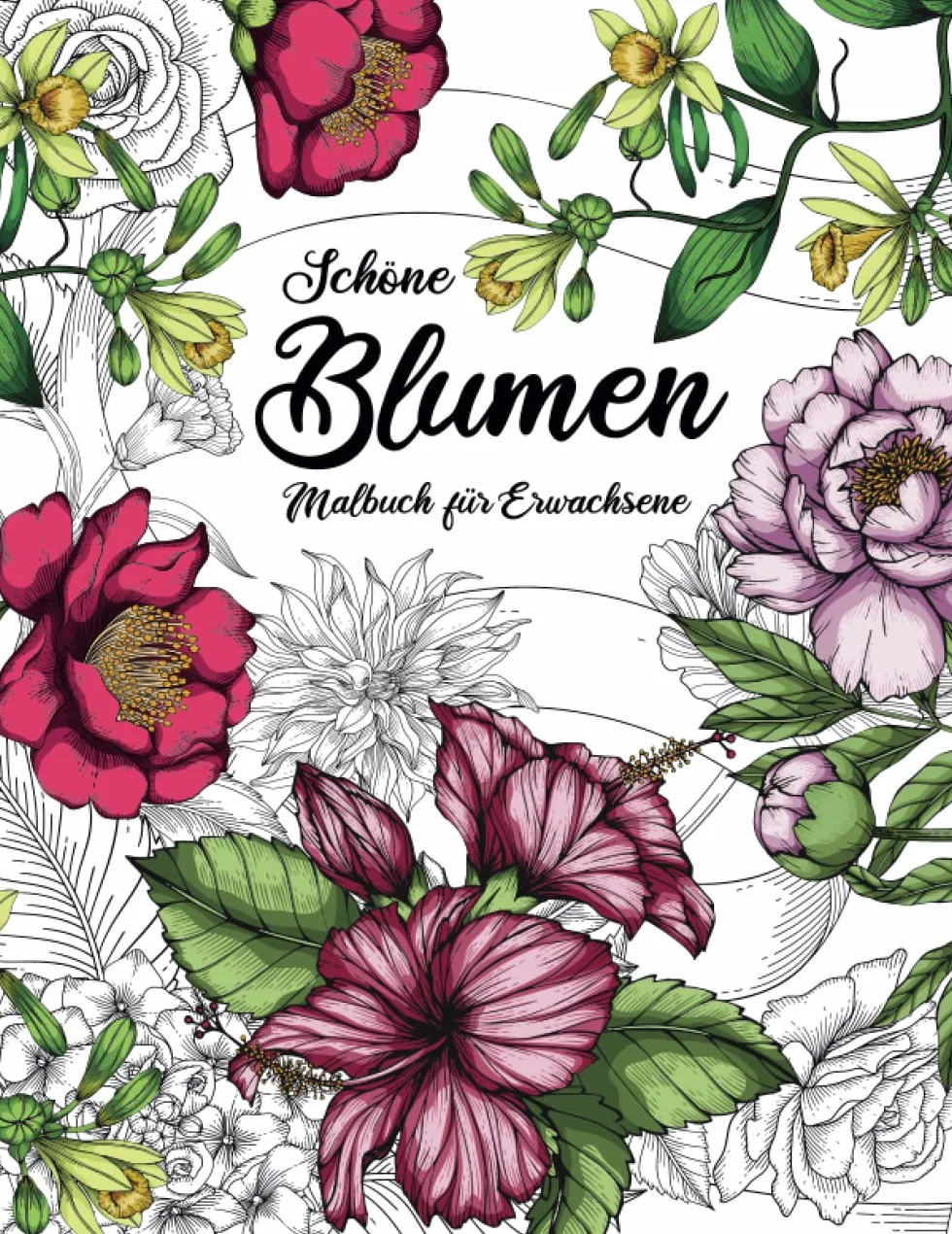 Malbuch für Erwachsene: Blumen und Garten Ausmalbuch mit 50 Motiven zum Ausmalen