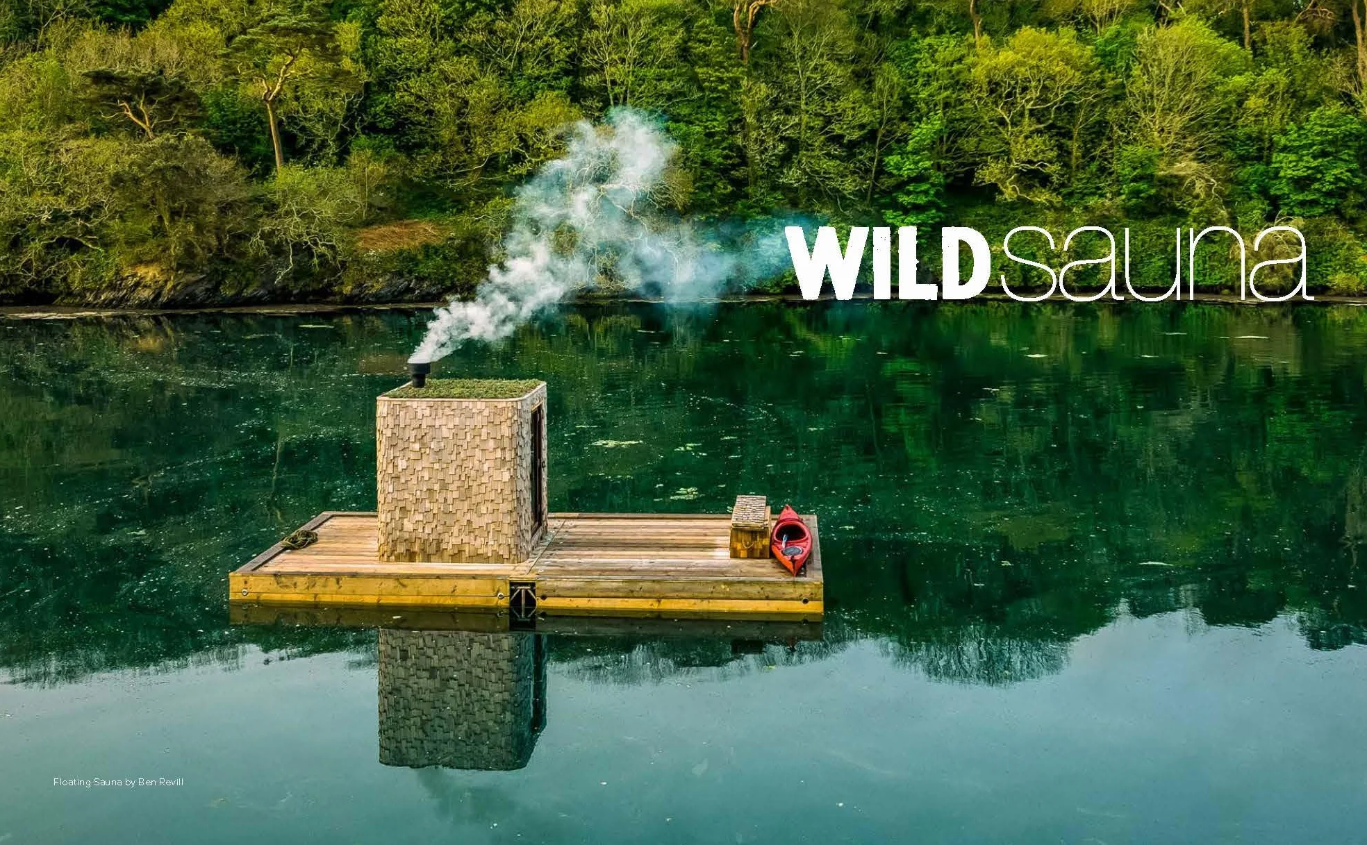 Wild Sauna: The 100 Best Outdoor Sweats & Cold Dips in Britain