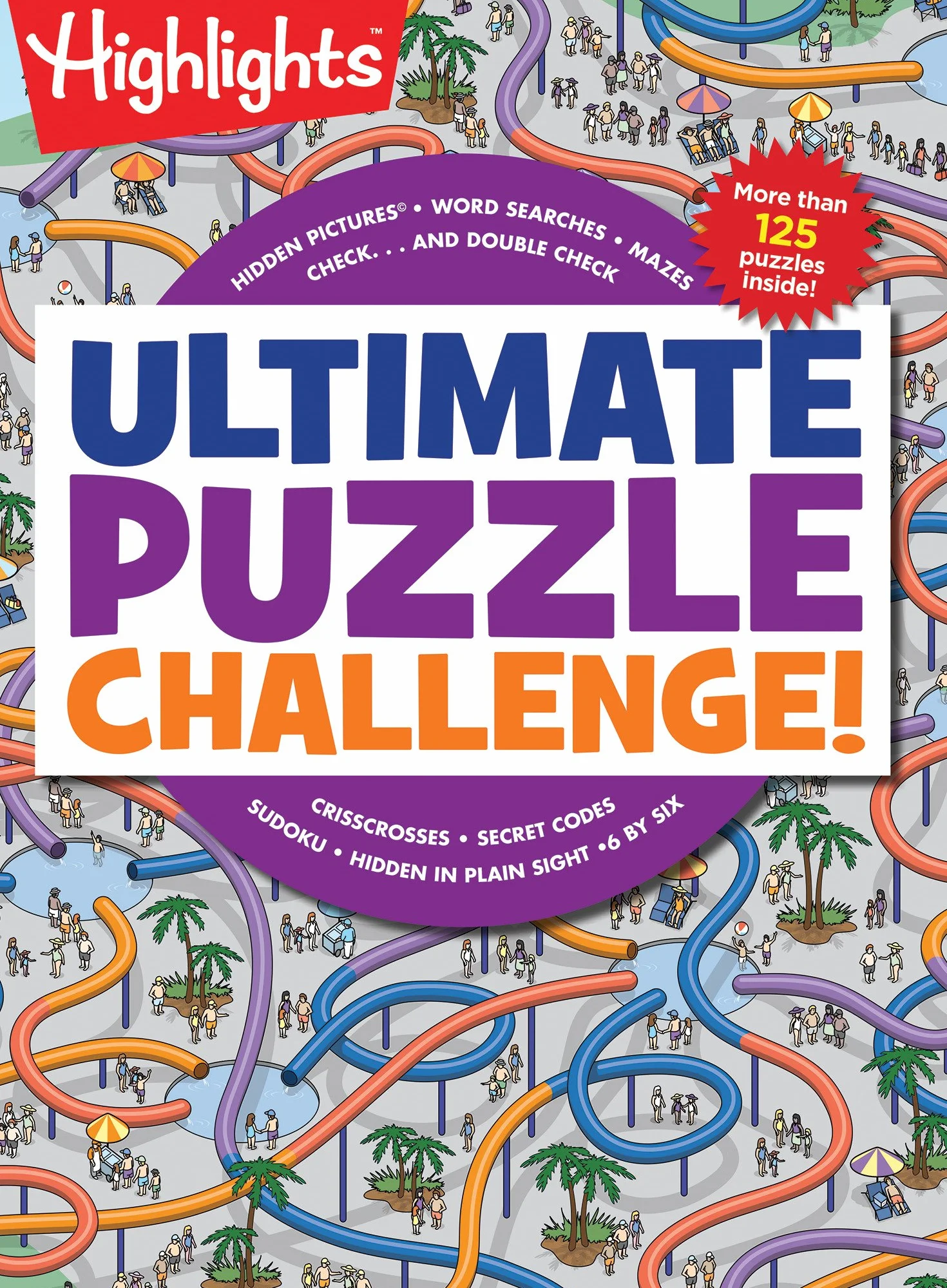 Ultimate Puzzle Challenge!: 125+ Brain Puzzles for Kids, Hidden Pictures, Mazes, Sudoku, Word Searches, Logic Puzzles and More, Kids Activity Book for Super Solvers