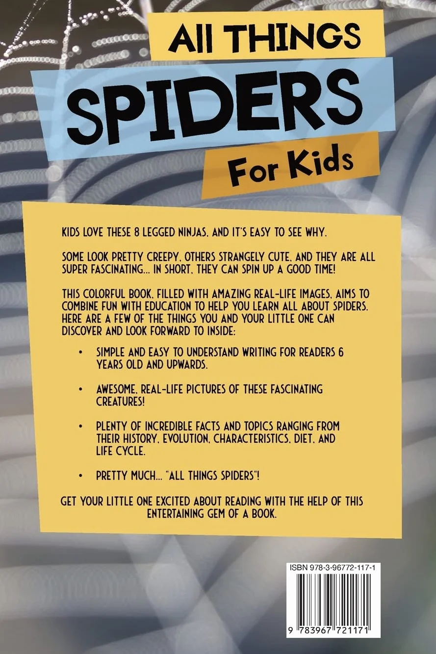 All Things Spiders For Kids: Facts, Photos, and Fun to Learn