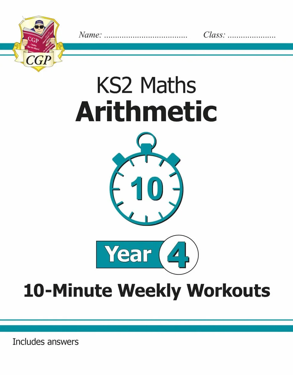 KS2 Year 4 Maths 10-Minute Weekly Workouts: Arithmetic