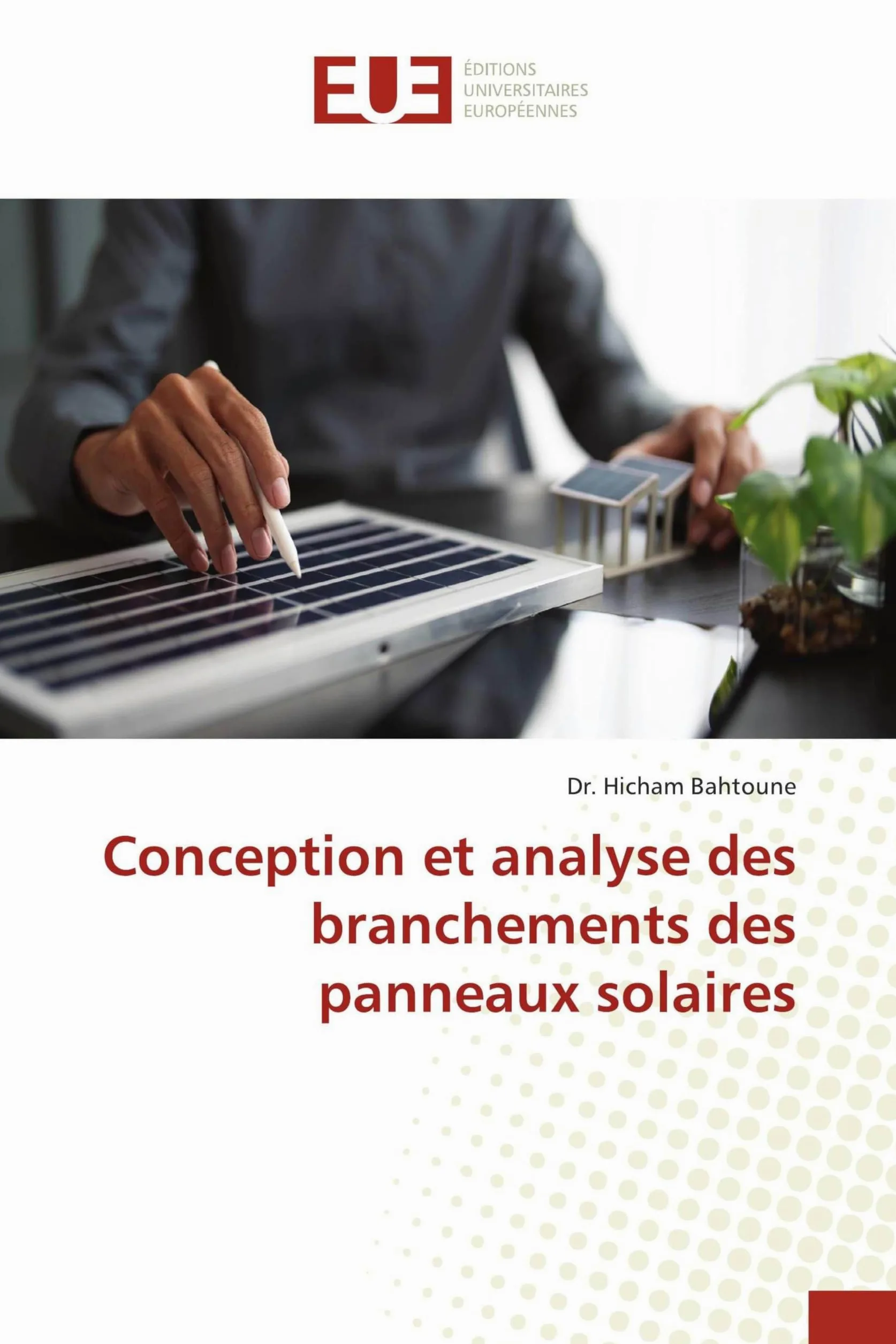 Conception et analyse des branchements des panneaux solaires