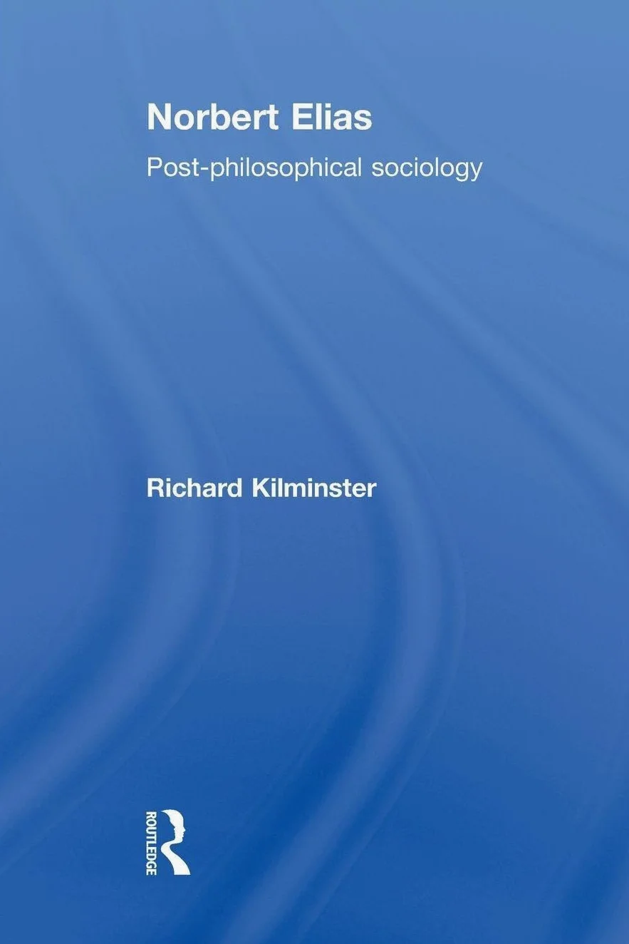 Norbert Elias: Post-Philosophical Sociology