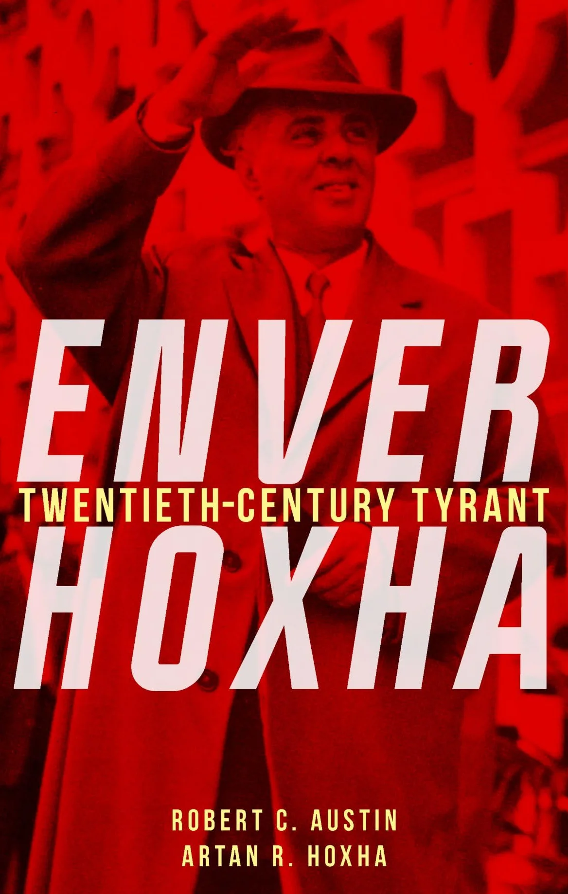 Enver Hoxha: Twentieth-Century Tyrant