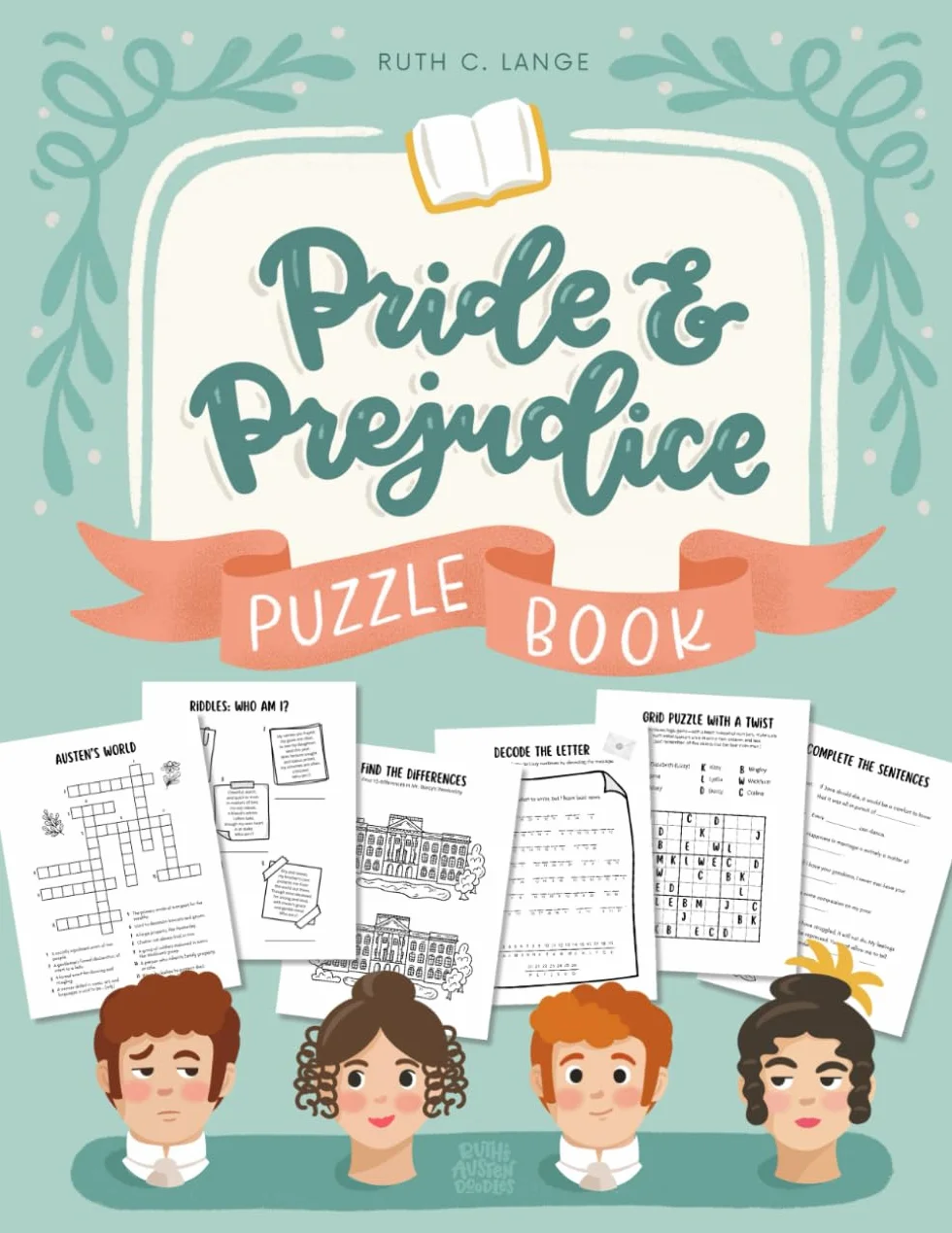 Pride and Prejudice Puzzle Book: Crosswords, Riddles, Quizzes & More for Jane Austen Fans: Fun Literary Puzzles, Trivia, and Games Inspired by Jane Austen’s Beloved Novel