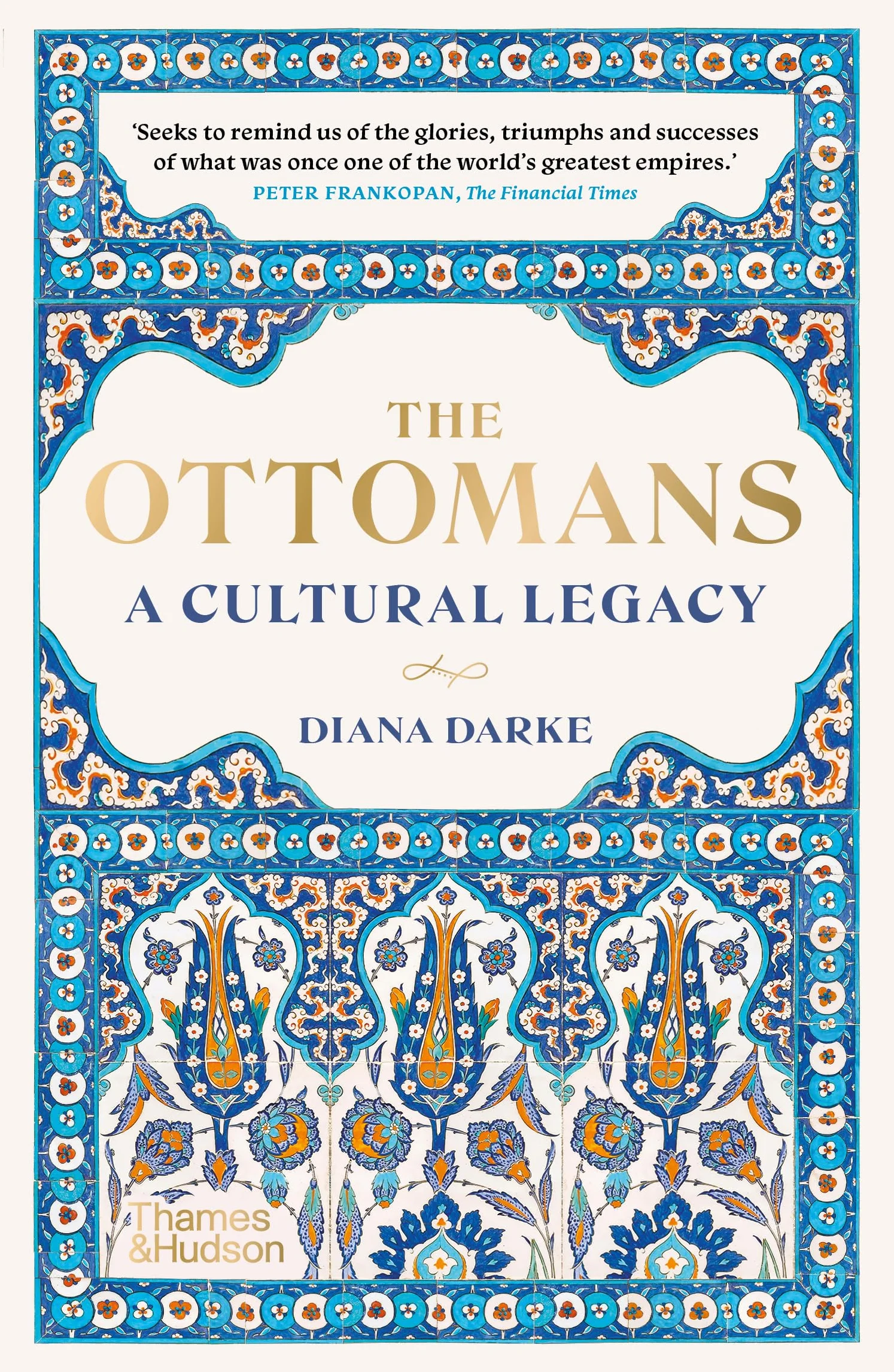 The Ottomans: A Cultural Legacy
