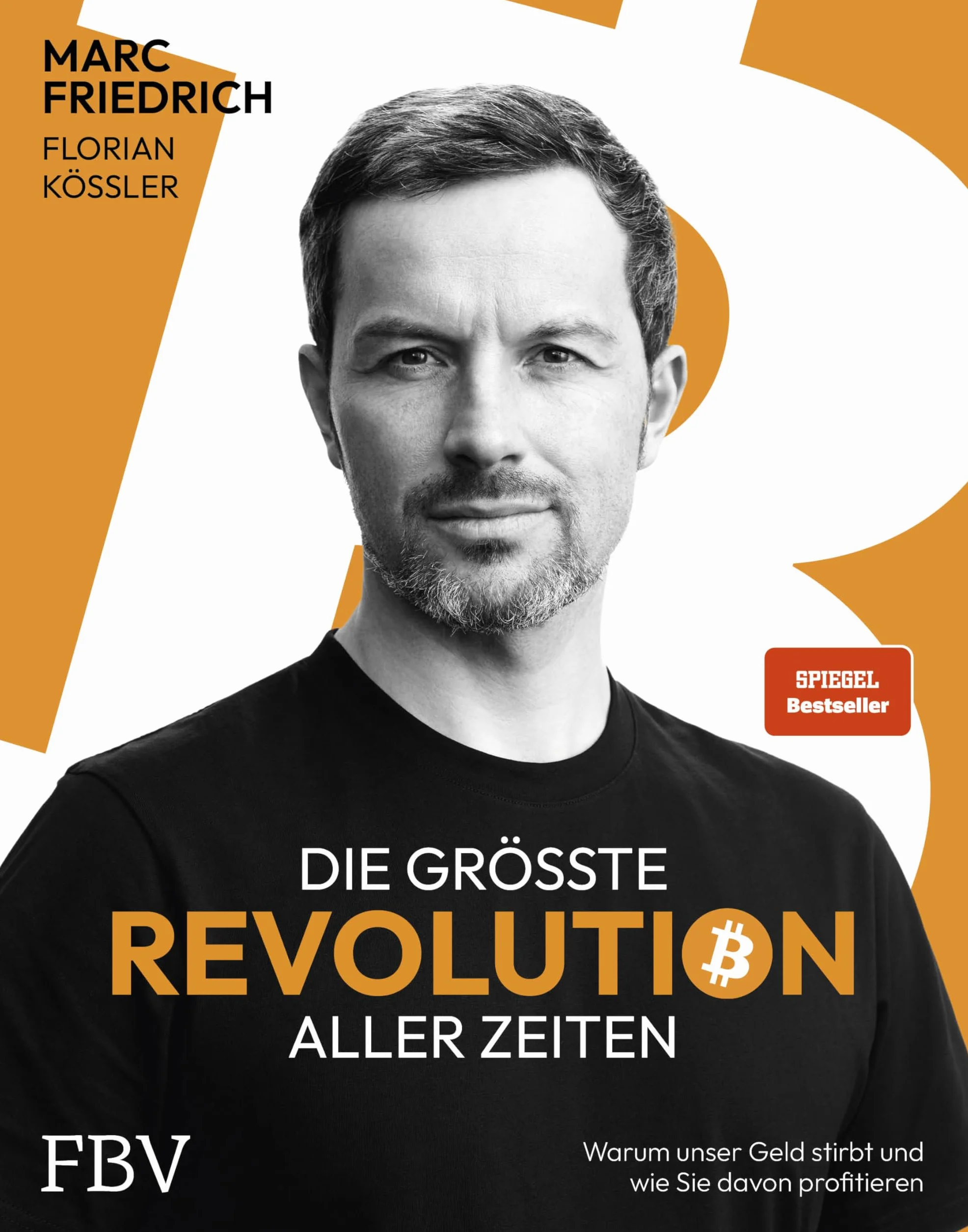 Der Spiegel-Bestseller über Bitcoin: Warum unser Geld stirbt