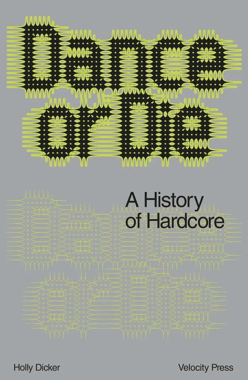 Dance or Die: A History of Hardcore