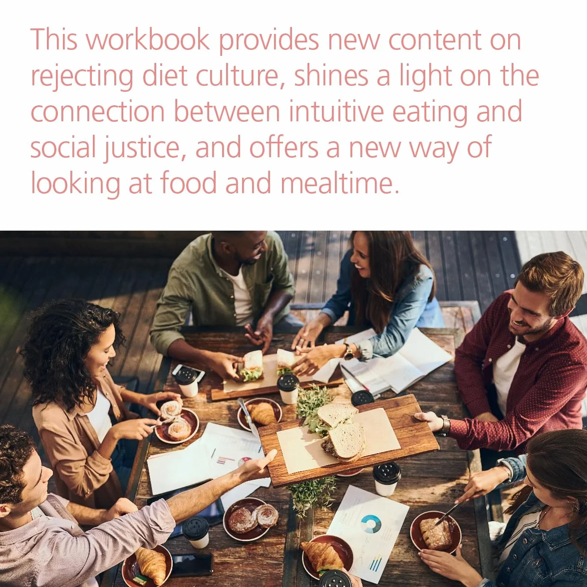 The Intuitive Eating Workbook: Ten Principles for Nourishing a Healthy Relationship with Food
