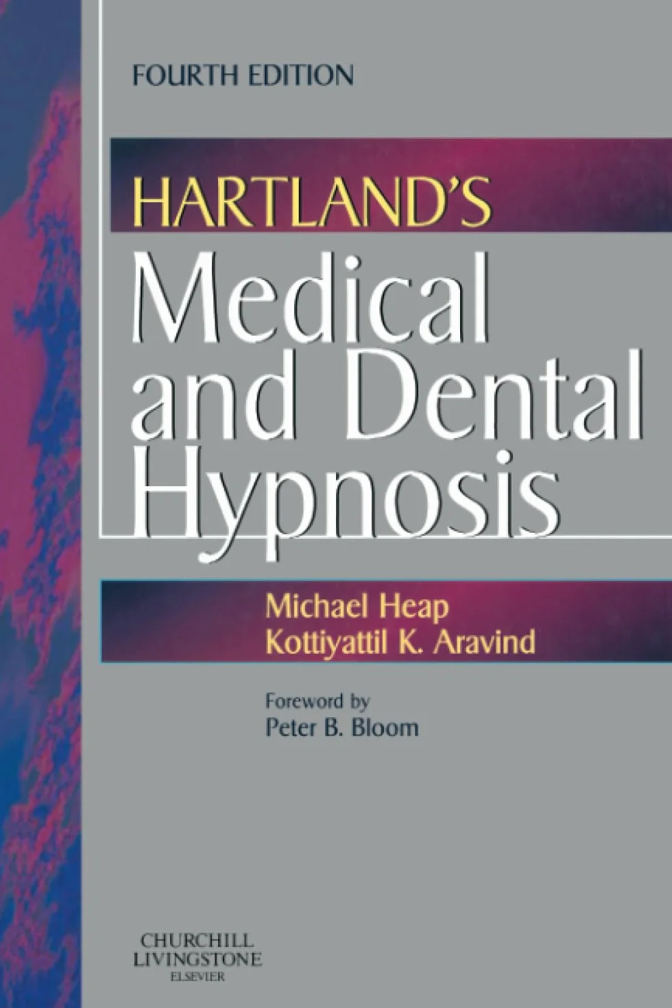 Hartland's Medical and Dental Hypnosis