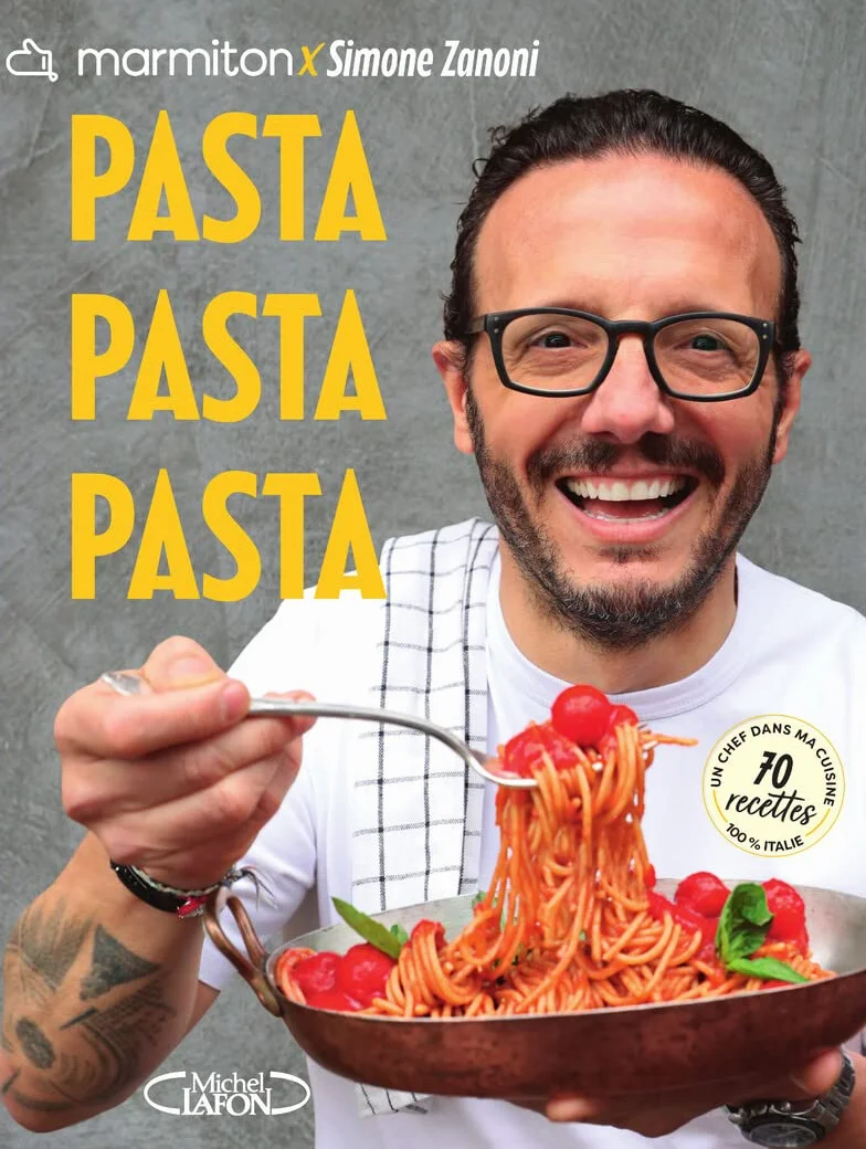 Pasta, pasta, pasta - Simone Zanoni - Marmiton