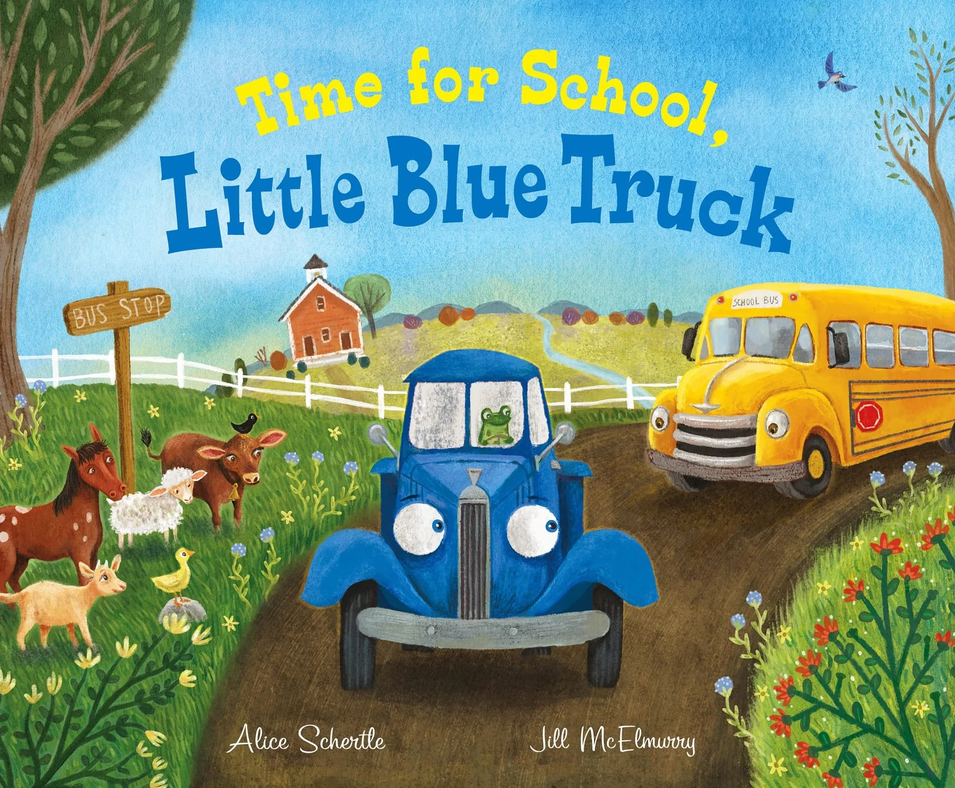 Time for School, Little Blue Truck: A Back to School Book for Kids