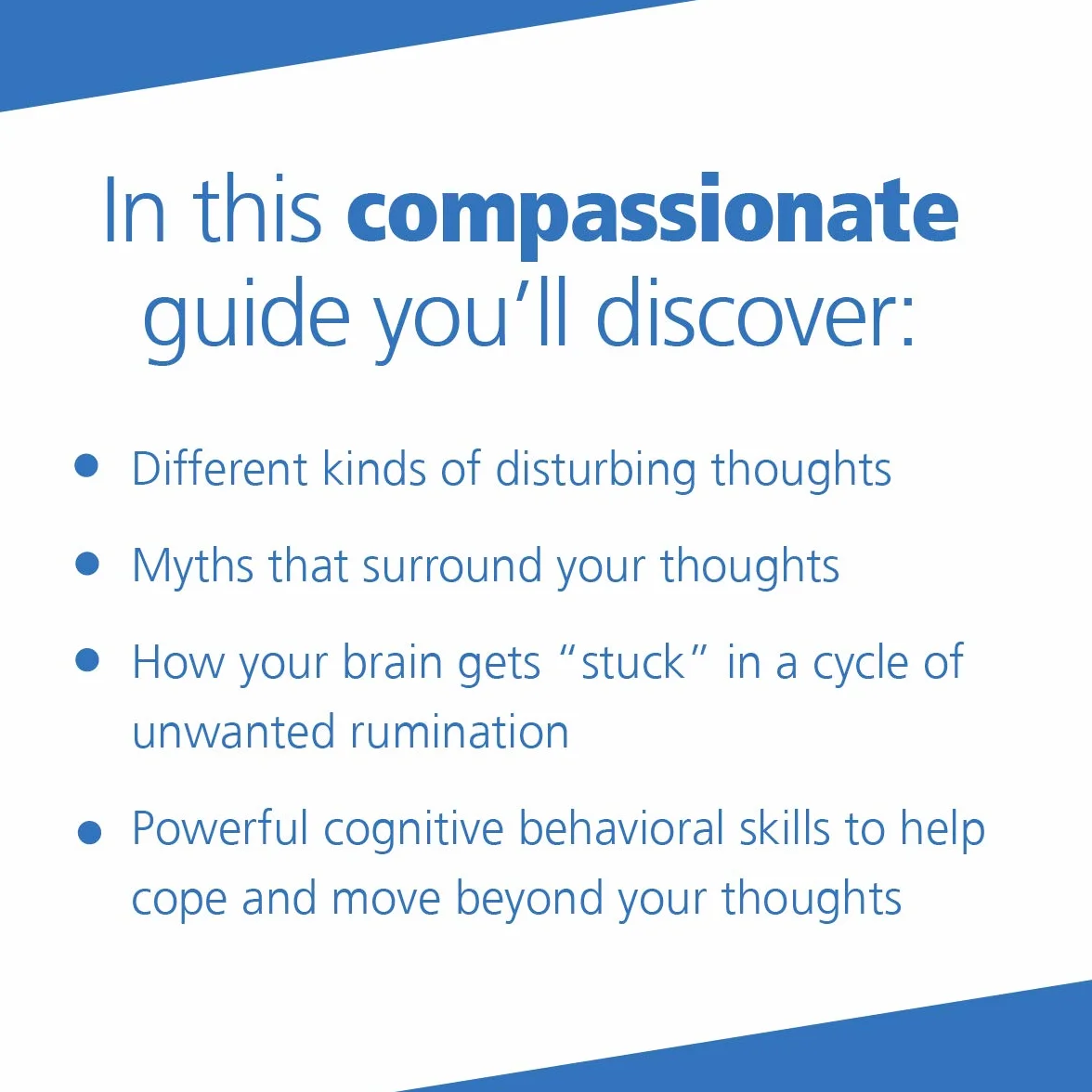 Overcoming Unwanted Intrusive Thoughts: A CBT-Based Guide to Getting Over Frightening, Obsessive, or Disturbing Thoughts