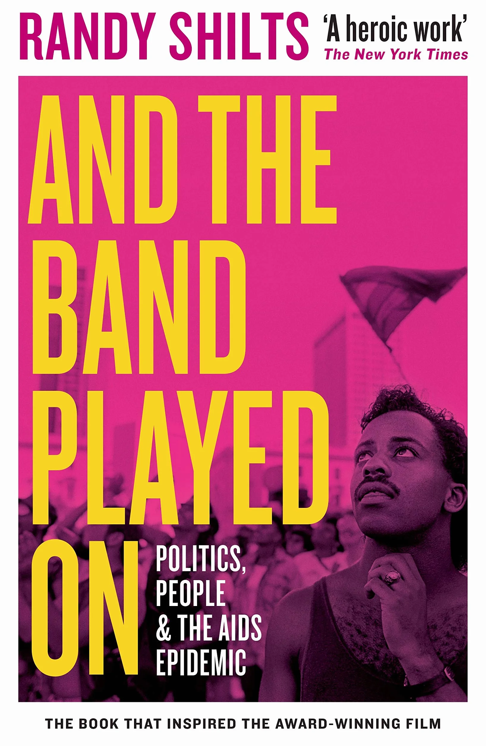 And the Band Played On: Politics, People, and the AIDS Epidemic