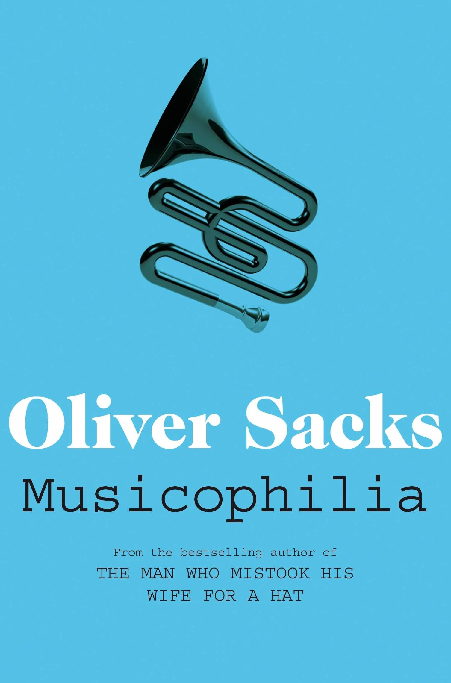 Musicophilia: Tales of Music and the Brain