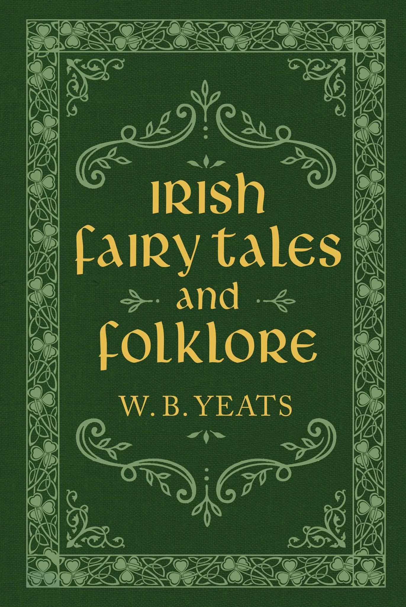 Irish Fairy Tales and Folklore