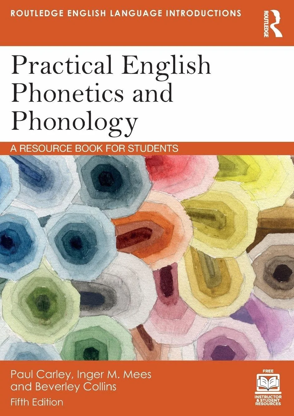 Practical English Phonetics and Phonology: A Resource Book for Students